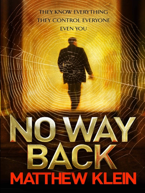Title details for No Way Back by Matthew Klein - Available